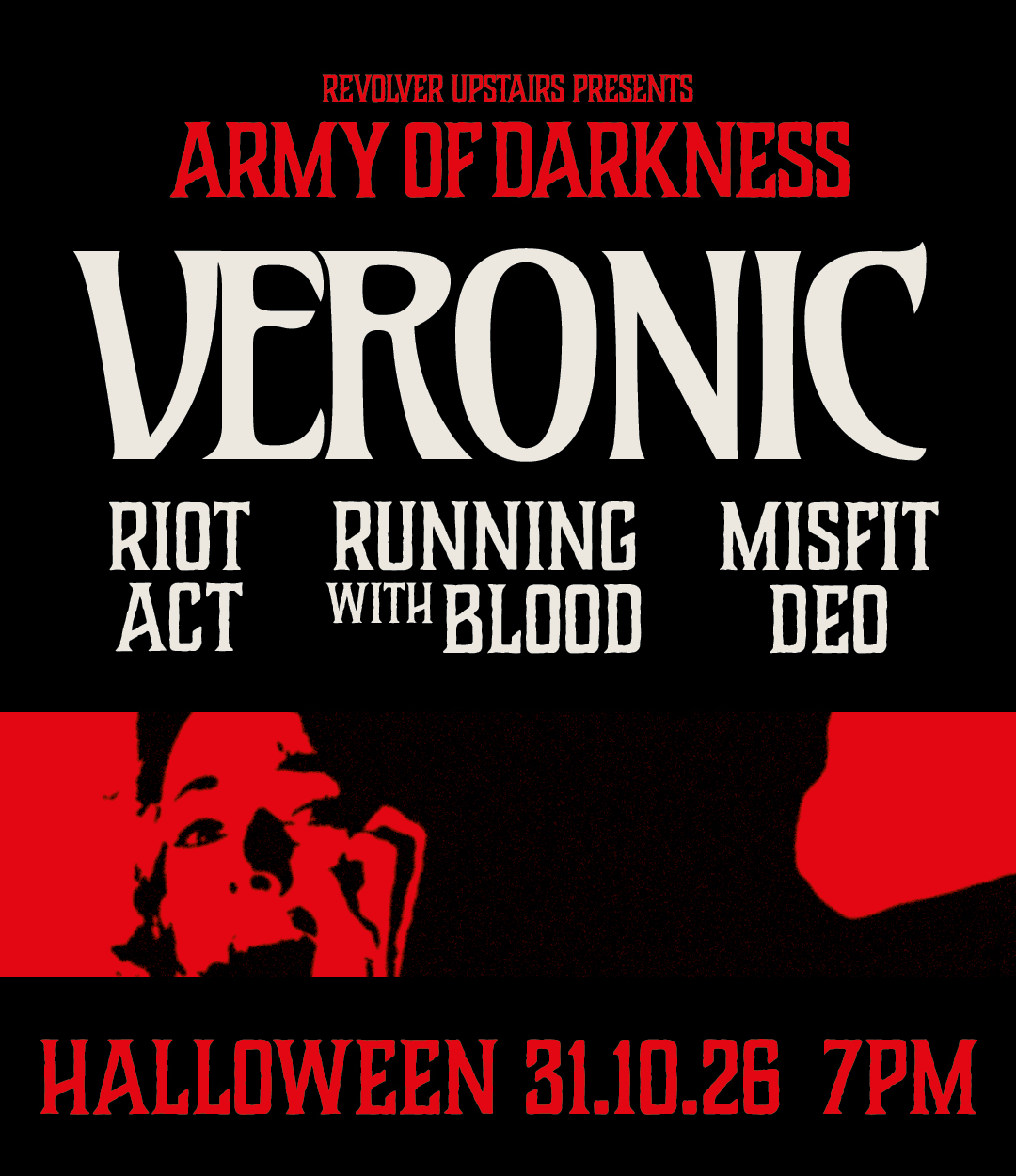 REVOLVER BANDROOM: VERONIC — Army Of Darkness