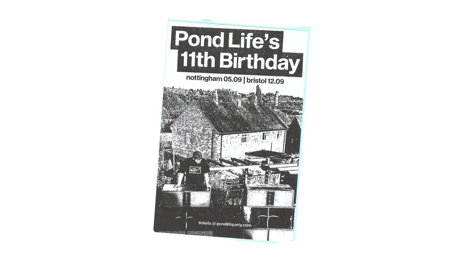 Pond Life's 11th Birthday - Bristol