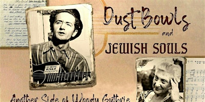 LA Premiere of "Dust Bowls and Jewish Souls: Another Side of Woody Guthrie"