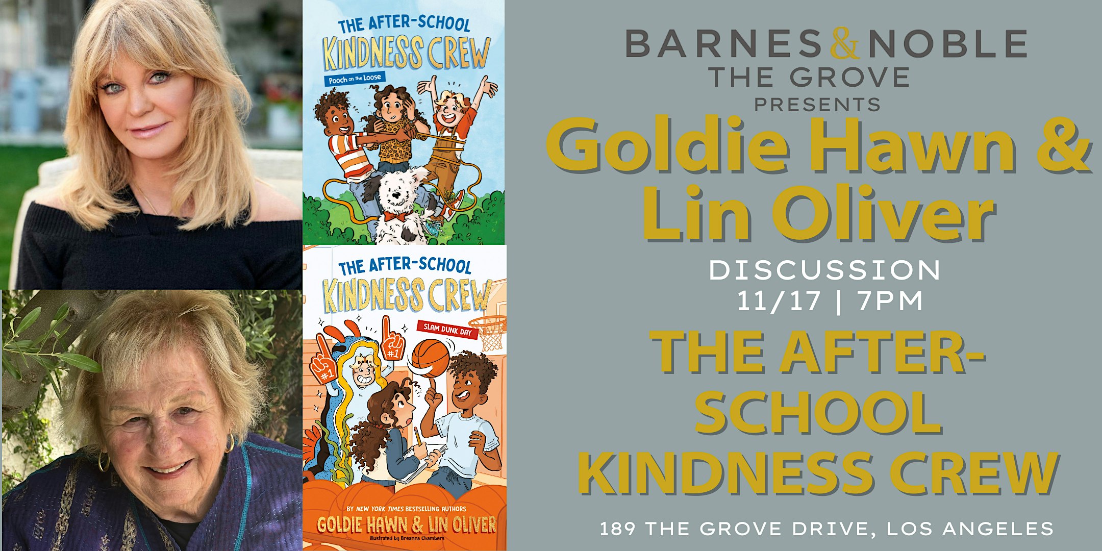 Goldie Hawn&Lin Oliver discuss THE AFTER-SCHOOL KINDNESS CREW -BN The Grove