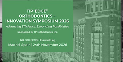 Tip-Edge® Orthodontics - Innovation Symposium 2026