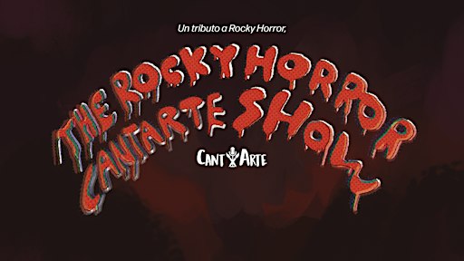 The Rocky Horror Cantarte Show