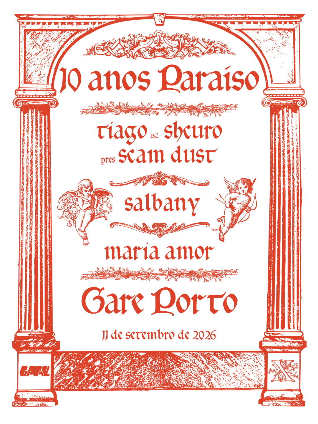 10 anos Paraíso with Scam Dust (Tiago & Shcuro), Salbany, Maria Amor