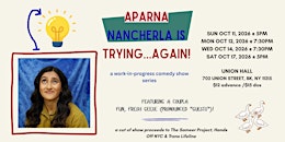 Aparna Nancherla Is Trying…Again!