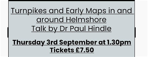 Turnpikes and Early Maps in and around Helmshore