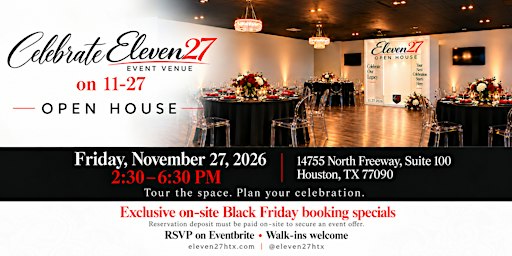 Celebrate Eleven 27 on 11/27 | Open House & Black Friday Specials