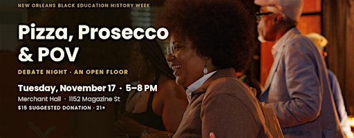 Pizza, Prosecco & POV: Debate Night (NOBEHW)