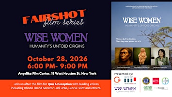 FairShot Film Series: Wise Women - Humanity's Untold Origins