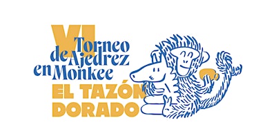 VI Edición Torneo EL TAZÓN DORADO de Monkee