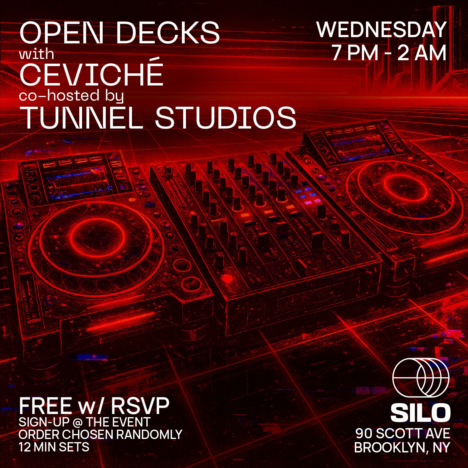 Open Decks w/ Ceviché and Tunnel Studios