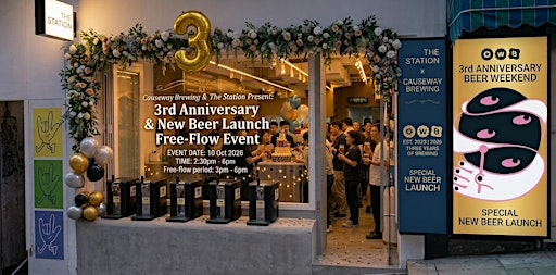 Causeway Brewing's  3rd Anniversary & New Beer Launch Free-Flow Event
