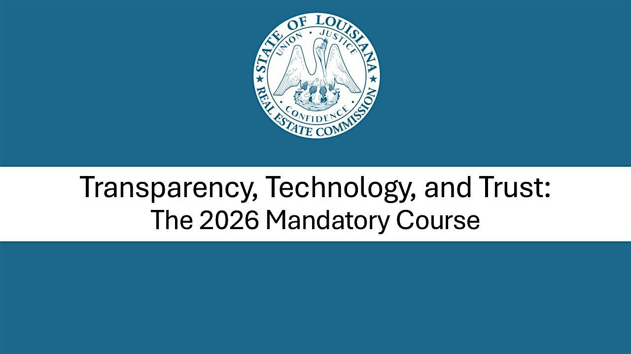 Transparency, Technology, and Trust: 2026 Mandatory Real Estate CE Class