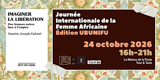 JIFA "UBUNIFU" : Imaginer la libération. Des femmes noires face à l'empire.