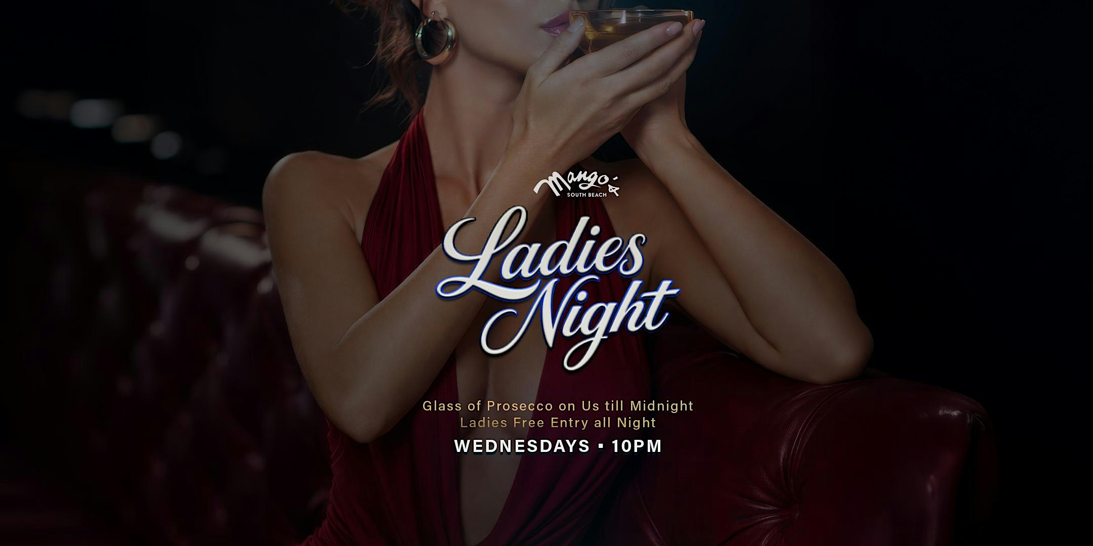 LADIES NIGHT - MANGO'S SOUTH BEACH