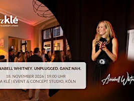 ANNABELL WHITNEY. UNPLUGGED. GANZ NAH.