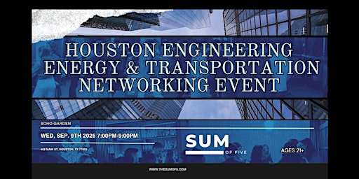 Houston Engineering, Energy & Transportation Networking Event