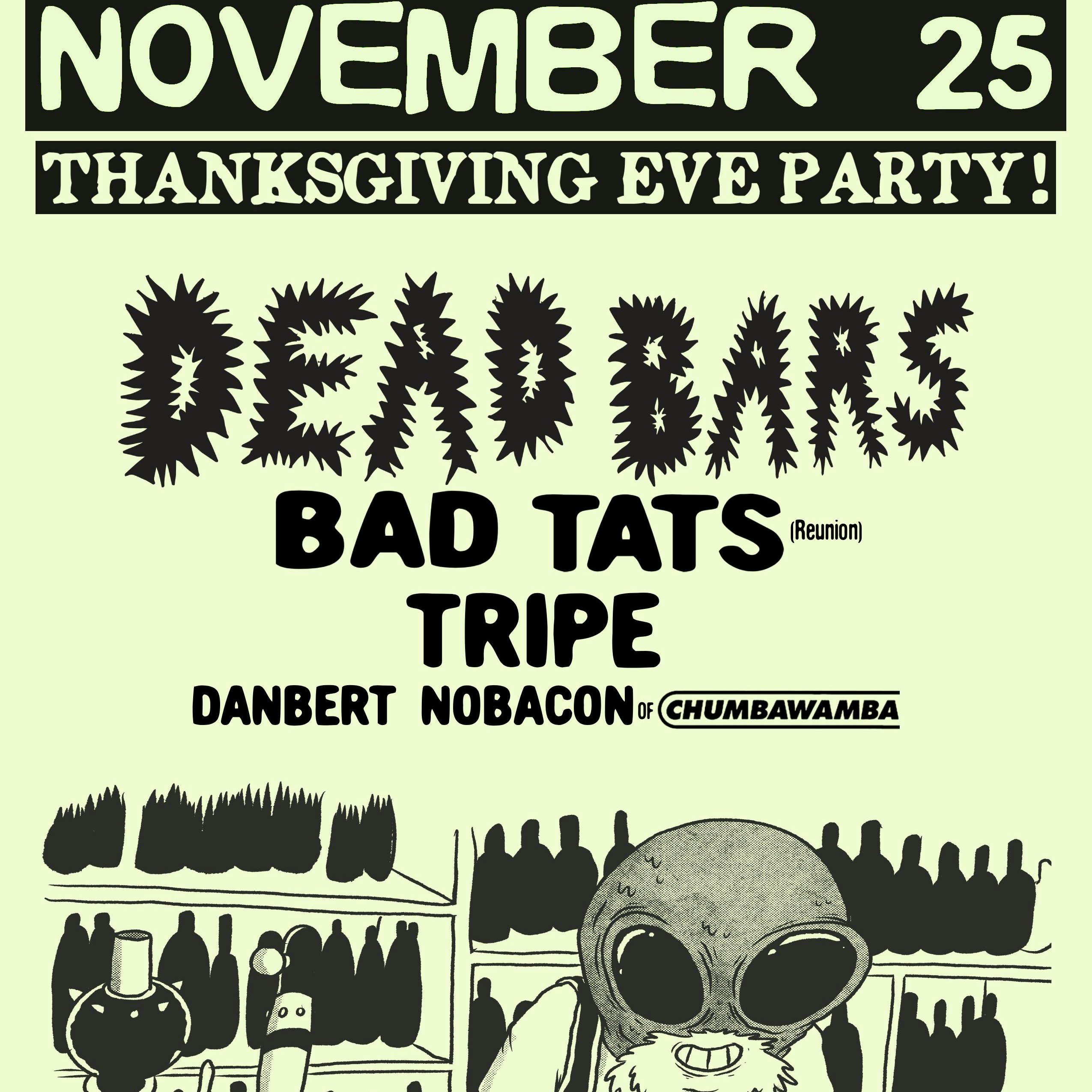 DEAD BAR'S 6th Annual Amateur Night ft: DEAD BARS, Bad Tats (reunion), Tripe, Danbert Nobacon (of Chumbawamba)