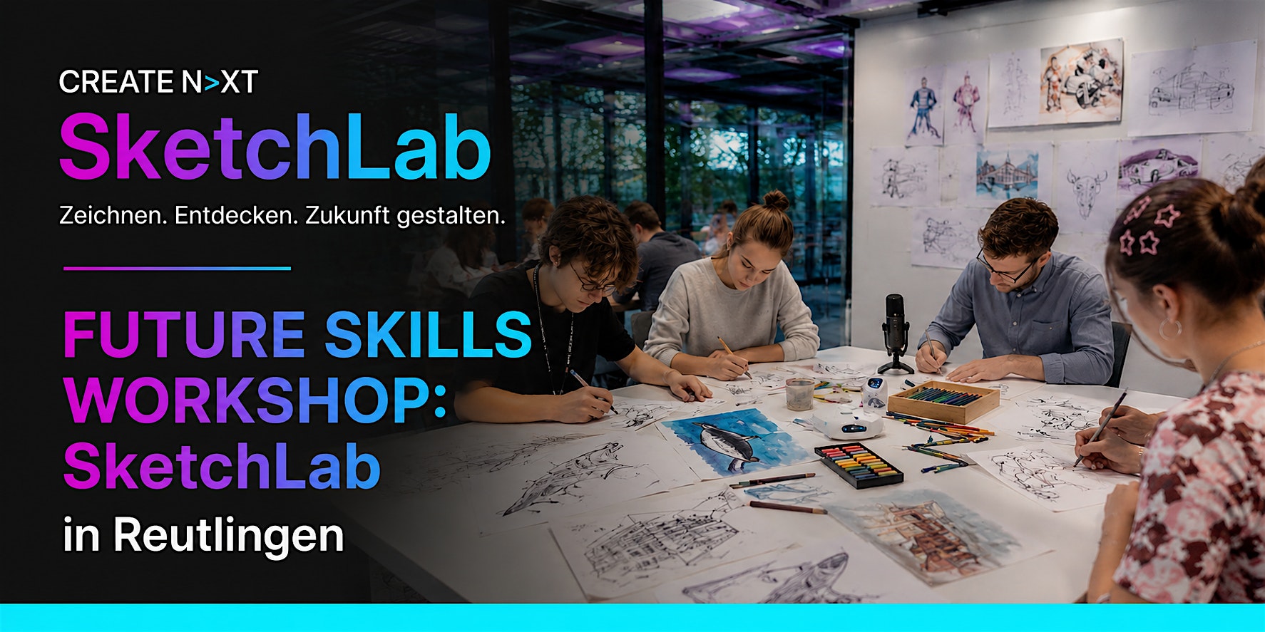 CREATE N>XT Academy SketchLab