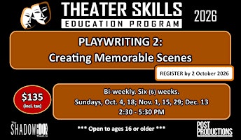 Playwriting 2: Creating Memorable Scenes