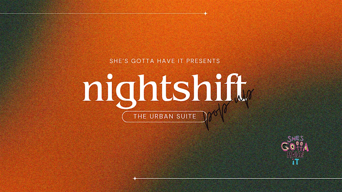 Nightshift: The Urban Suite Pop Up