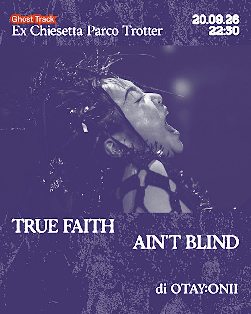 True Faith Ain't Blind | Le Alleanze dei Corpi ON DEMONIC GROUNDS