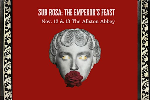 Sub Rosa: The Emperor's Feast