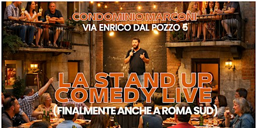 Stand Up Comedy Live - Condominio Marconi