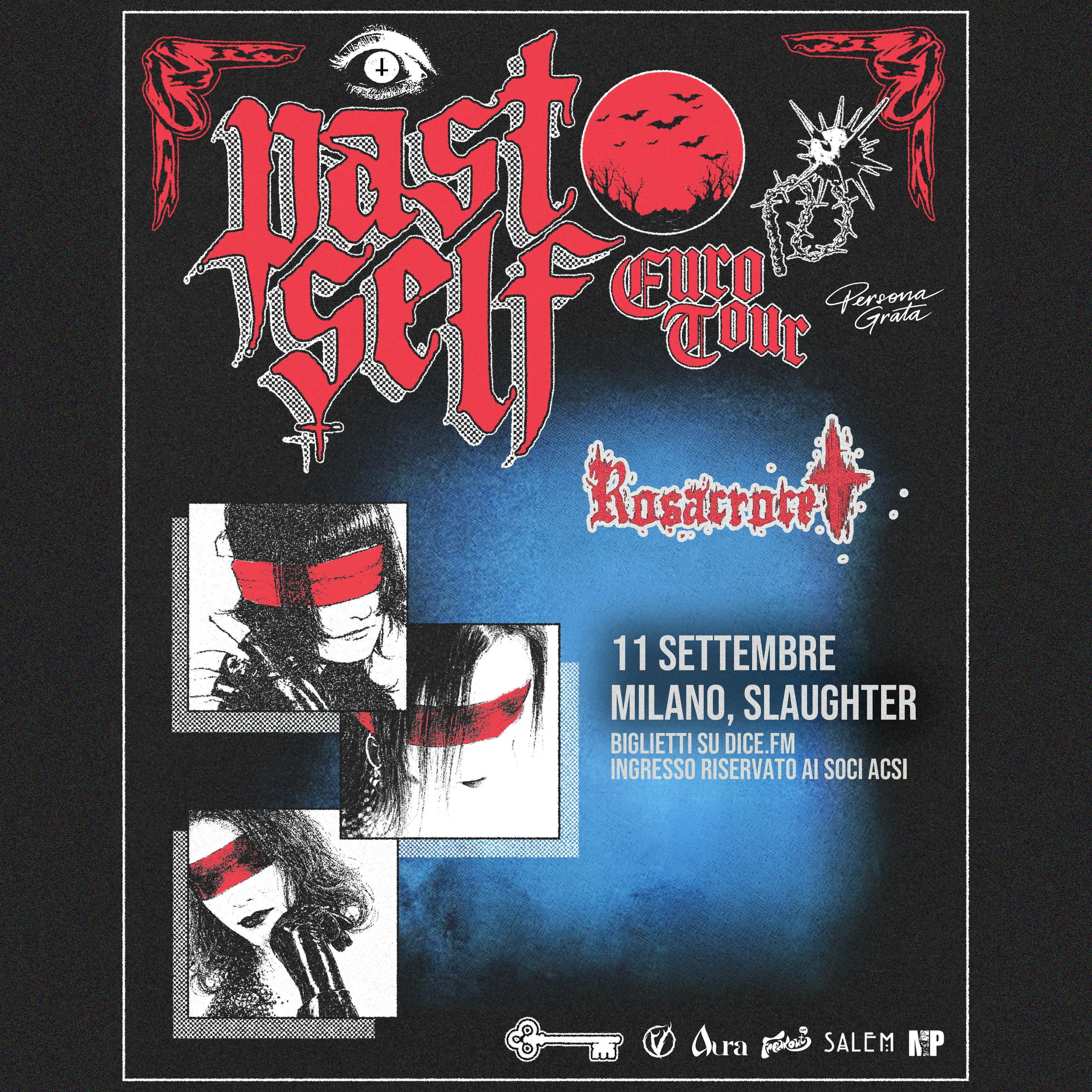 Live Past Self + Rosacroce Milano @Slaughter Club