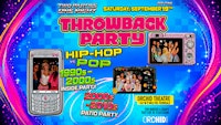 90's VS 2000's Throwback Party // 2010's Hip Hop on the Patio