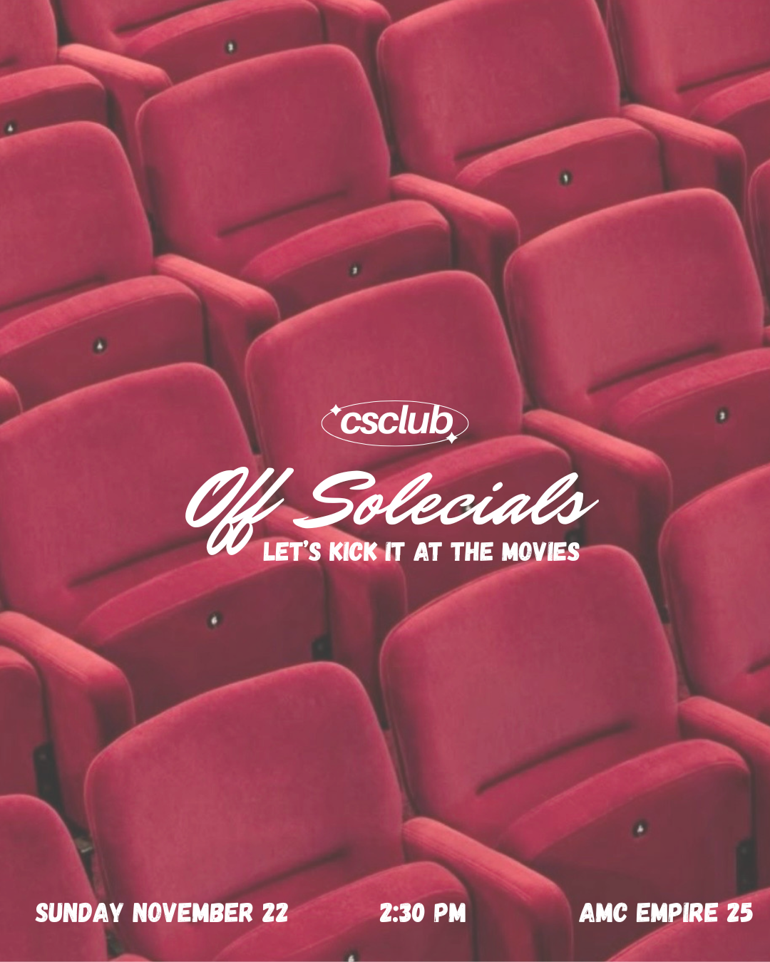 OFF SOLECIALS: A NYC MOVIE KICKBACK w/SOLE.
