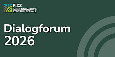 FIZZ-Dialogforum "Biobasierte Fasern"