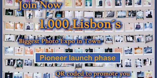 Expose Yourself at biggest Photo Expo in Lisbon - 1.000 Lisbon´s
