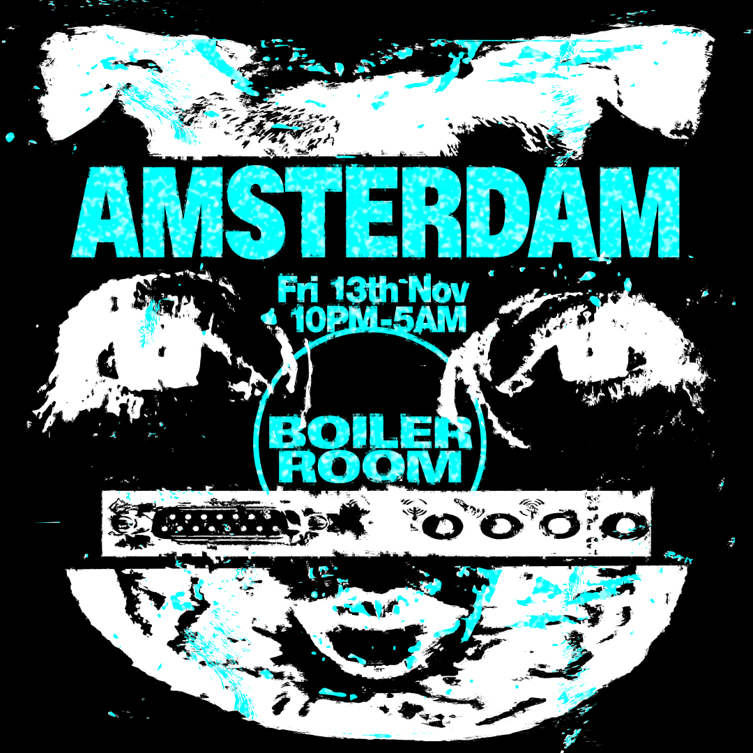 Boiler Room: Amsterdam