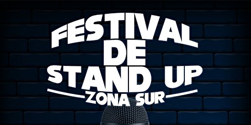 Festival de Stand Up Zona Sur