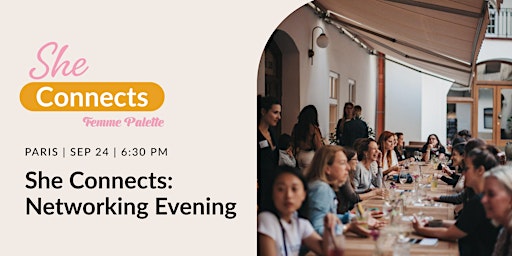 She Connects: Paris Networking Evening, by Femme Palette