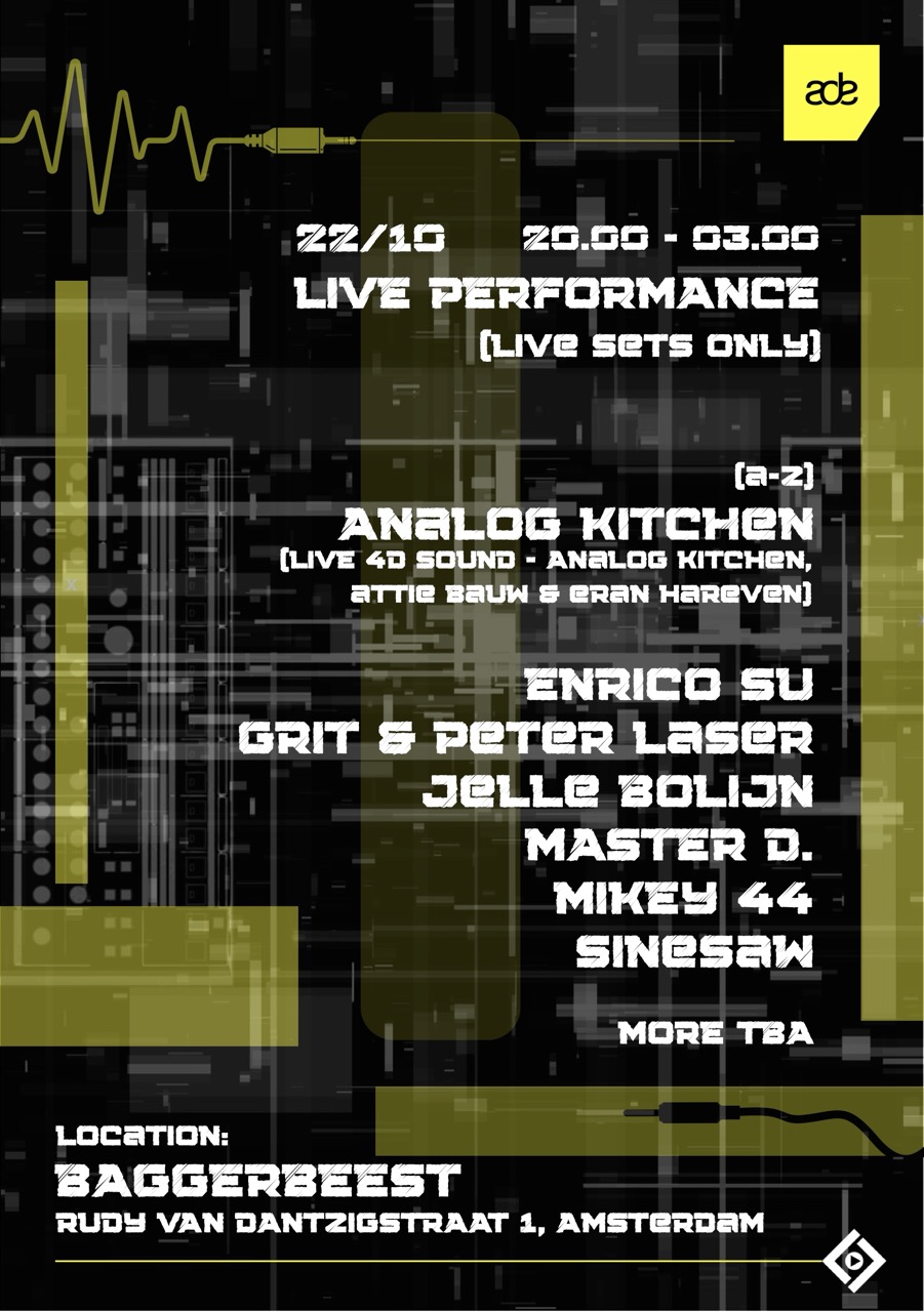 Analog Kitchen presents: ADE 4D sound Night with Live Performance Only