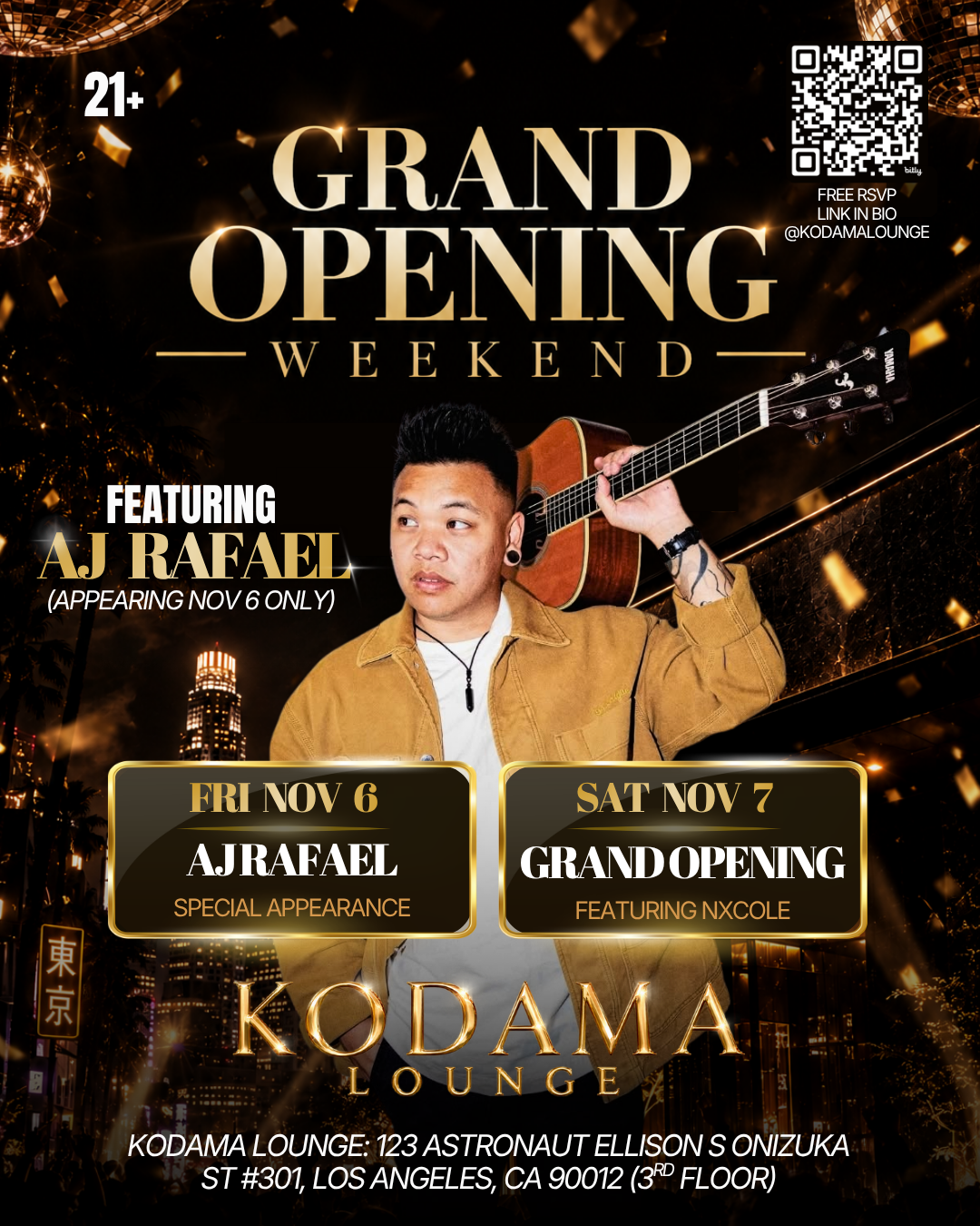 GRAND OPENING: AJ RAFAEL @ KODAMA LOUNGE (NOV 6)
