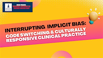 Code Switching and Culturally Responsive Clinical Practice