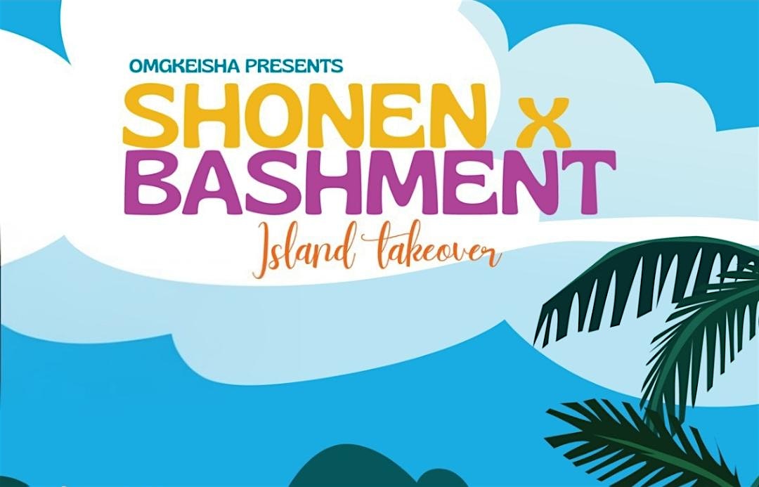 SHONEN X BASHMENT