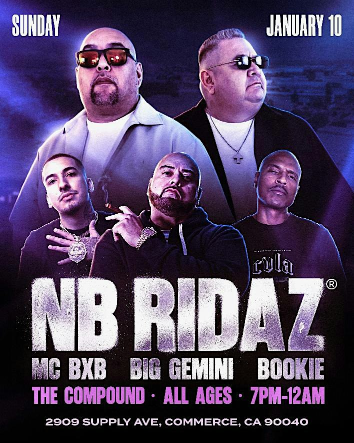 NB Ridaz, Big Gemini, Mc BxB & More - Los Angeles