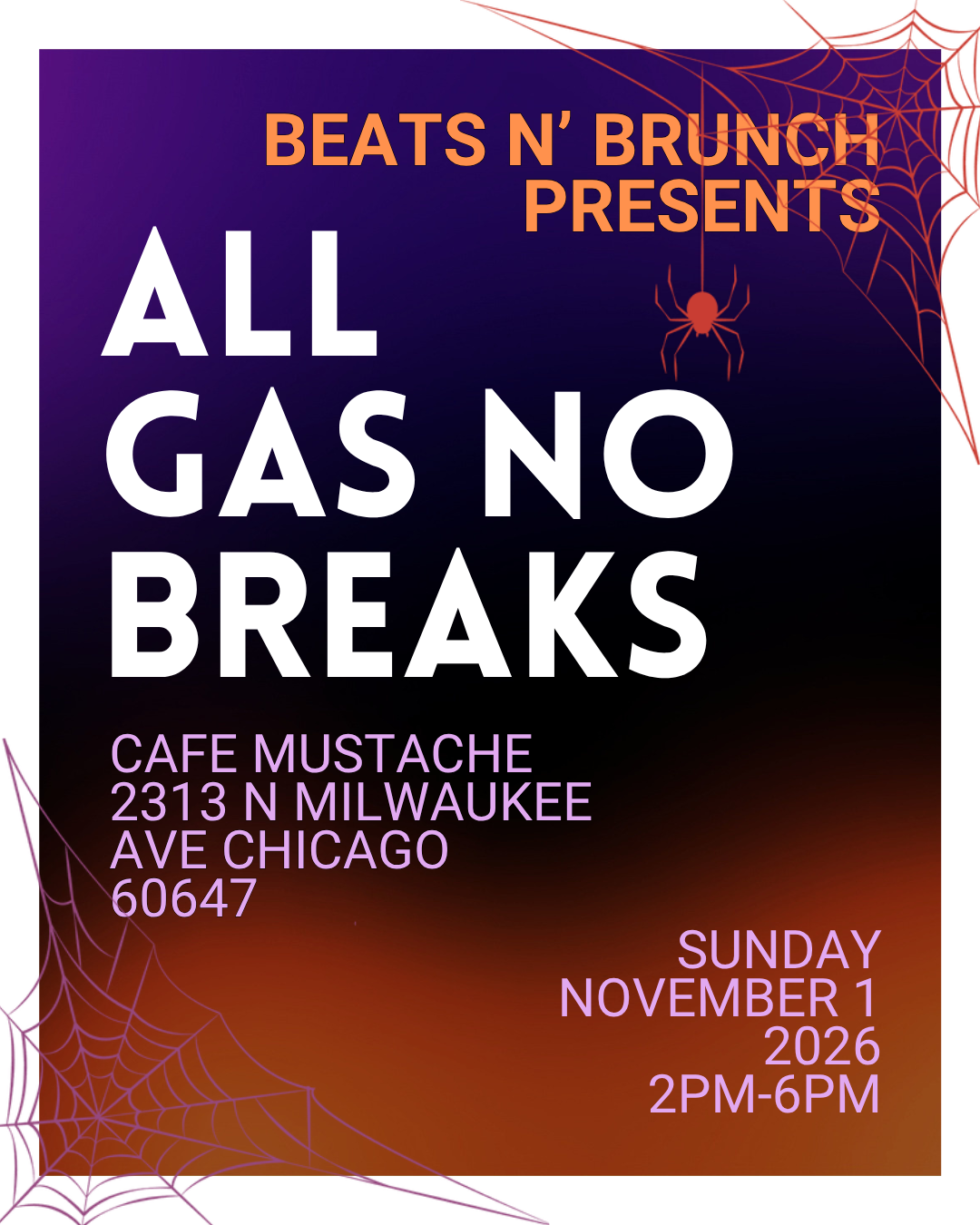 All Gas No Breaks - Beats N' Brunch Takeover