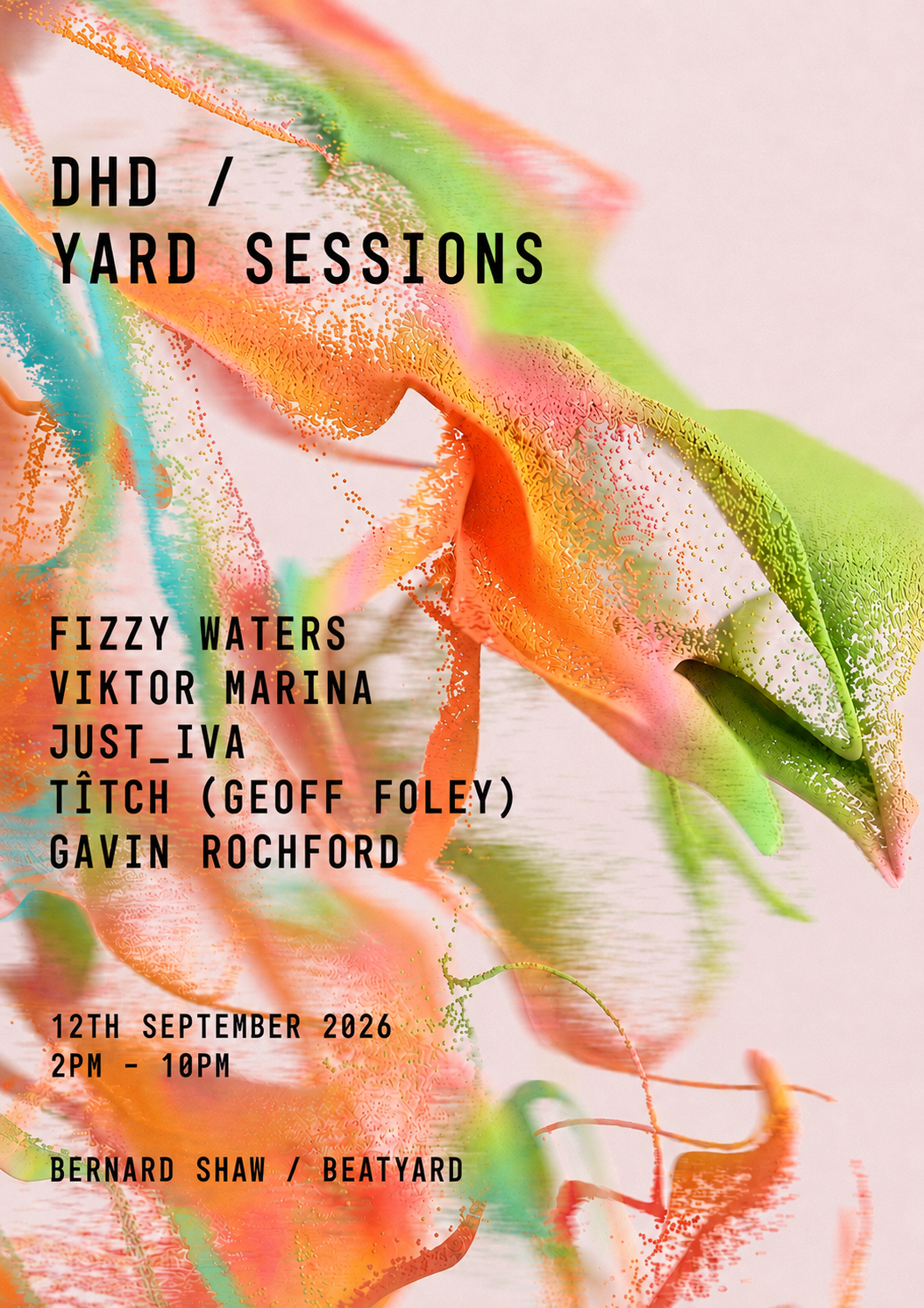 DHD / Yard Sessions