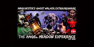 FLECKY BENNETT’S MANCHESTER’S ANGEL MEADOW EXPERIENCE