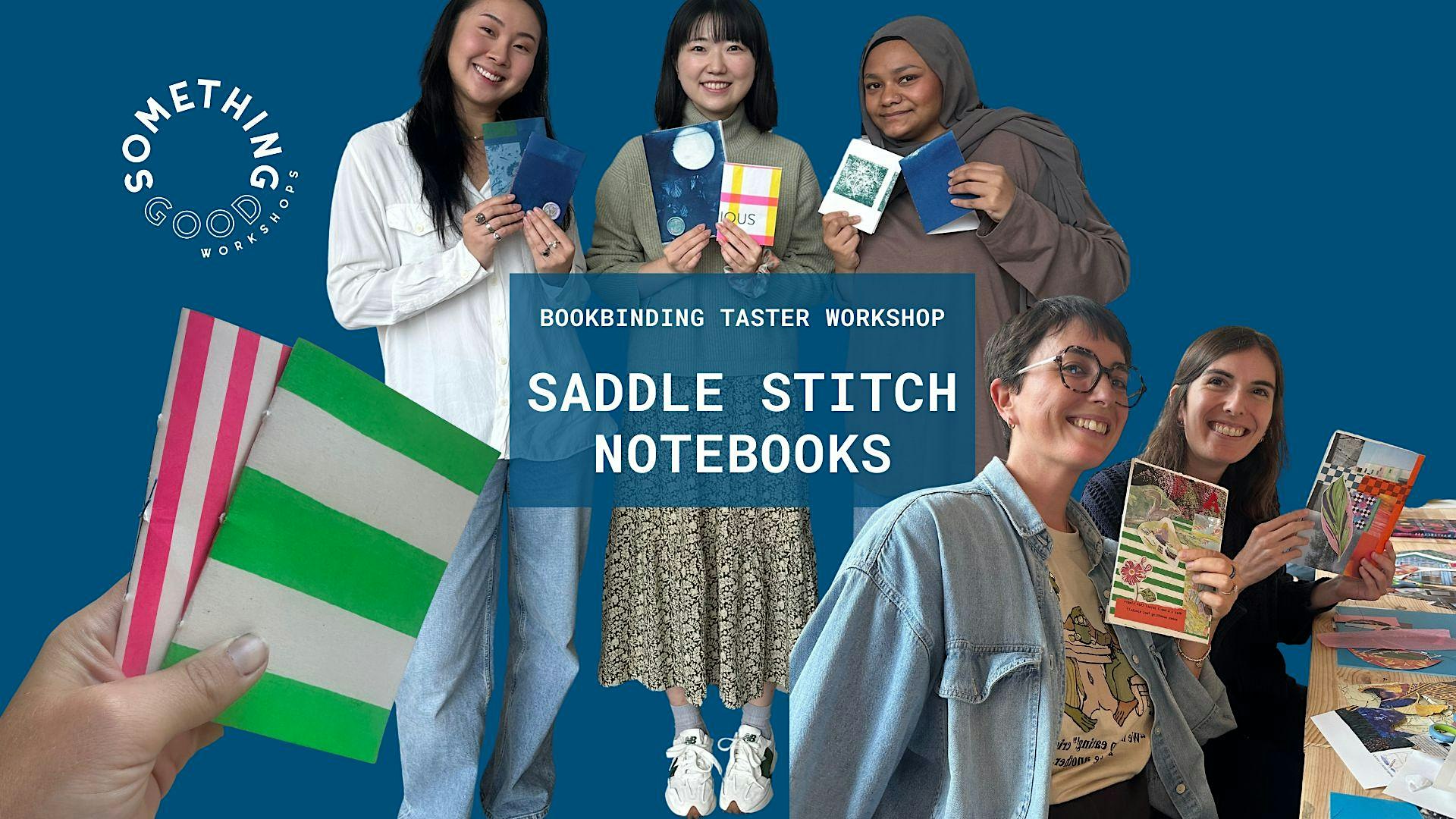 Bookbinding Taster Workshop: Saddle Stitch Notebooks - Upcycle Your Art