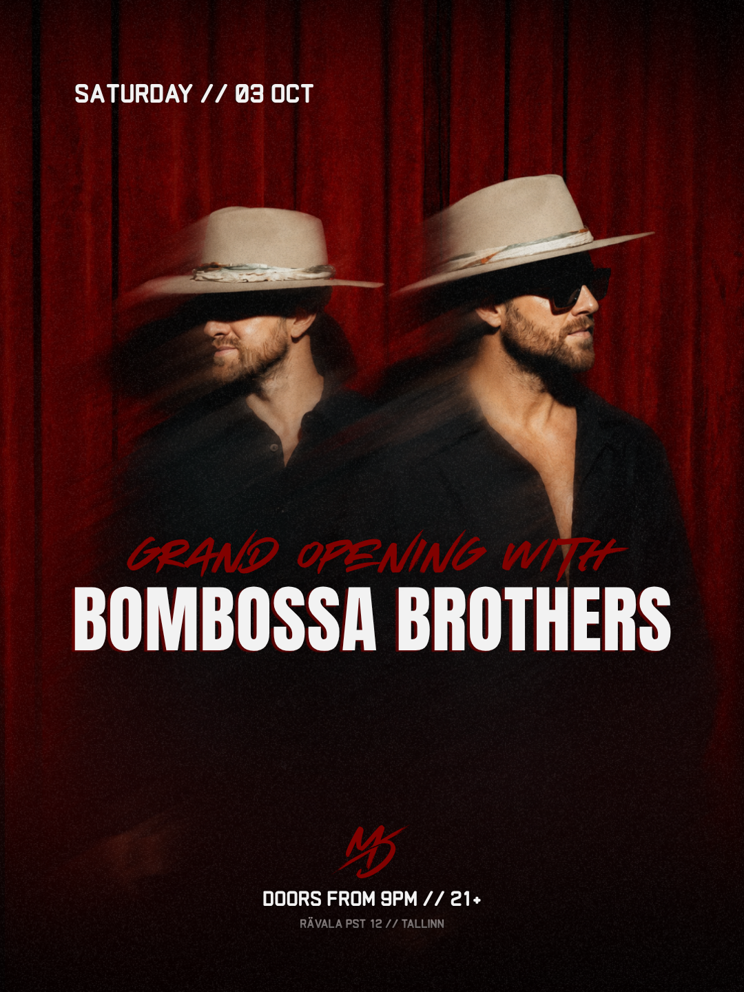MAISON DIO GRAND OPENING with BOMBOSSA BROTHERS