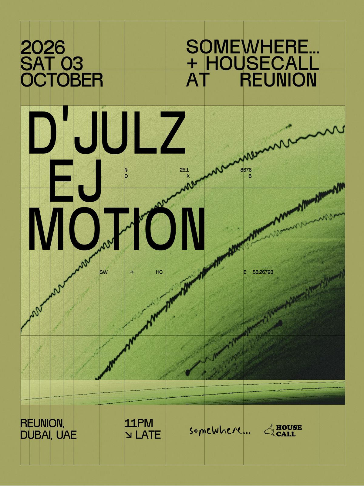 D'Julz & friends take over Reunion DXB with somewhere... and Housecall