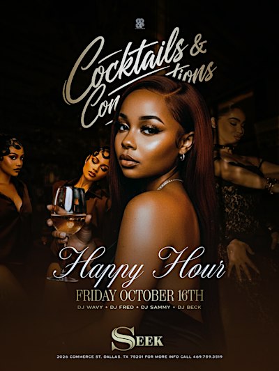 "Cocktails & Conversations"  Every Friday At Seek