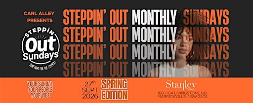 STEPPIN' OUT SUNDAYS - SPRING EDITION