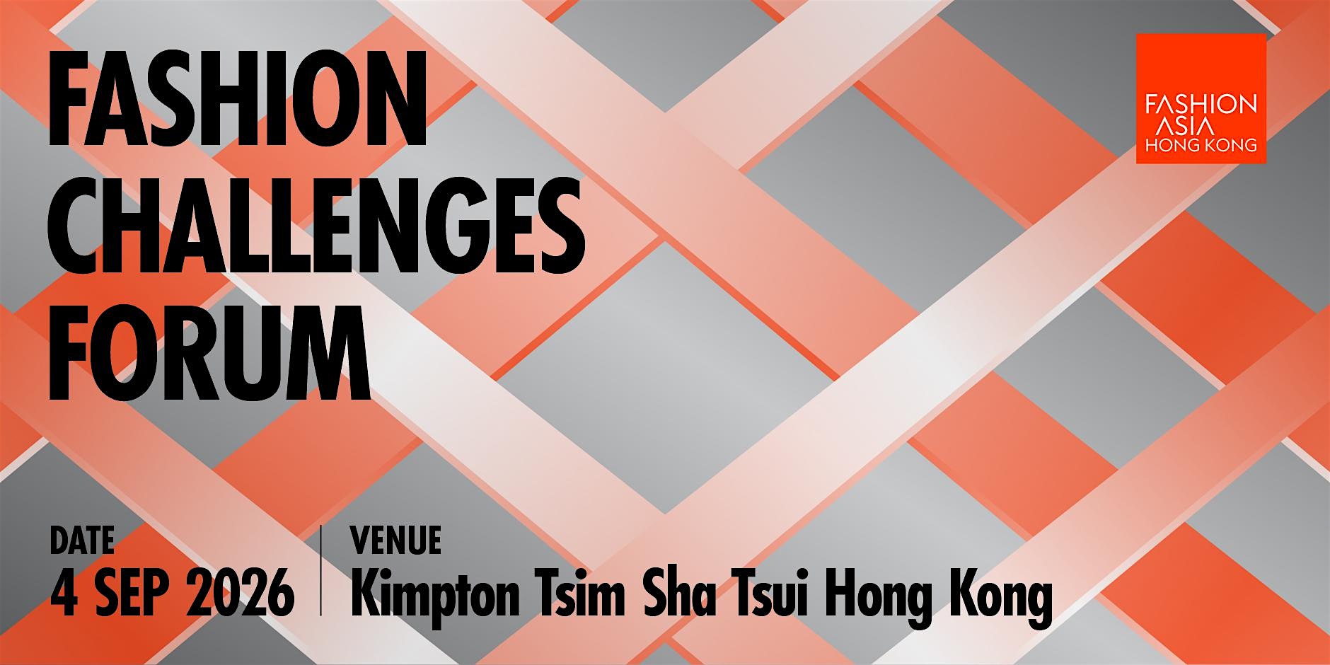 FASHION ASIA HONG KONG 2026: Fashion Challenges Forum