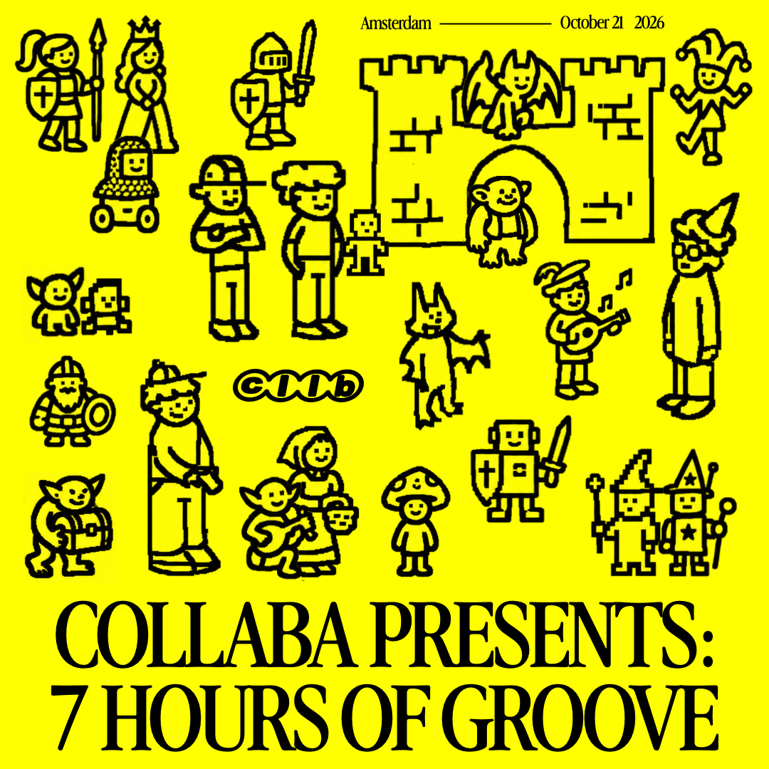 Collaba presents: 7 HOURS OF GROOVE